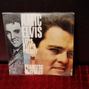 AMIC ELVIS, FRANCESC HEREDERO, VINIL SINGLE.