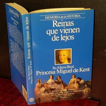 REINAS QUE VIENEN DE LEJOS, PRINCESA MIGUEL DE KENT.