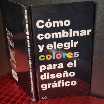 CÓMO COMBINAR Y ELEGIR COLORES PARA EL DISEÑO GRÁFICO.