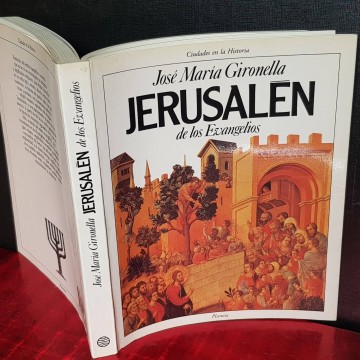 JERUSALÉN DE LOS EANGELIOS, JOSÉ MARÍA GIRONELLA.
