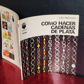 CÓMO HACER CADENAS DE PLATA, LILO HEINRICH.