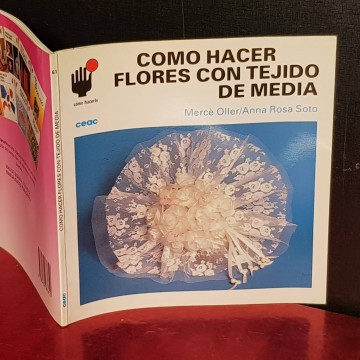 CÓMO HACER FLORES CON TEJIDO DE MEDIA, MERCÈ OLLER.