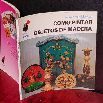 CÓMO PINTAR OBJETOS DE MADERA, NENNA VON MERHART.
