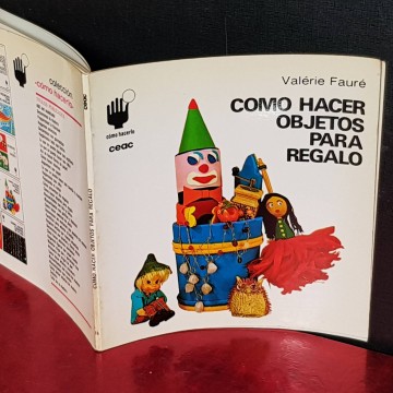 CÓMO HACER OBJETOS PARA REGALO, VALÉRIE FAURÉ.