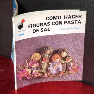 CÓMO HACER FIGURAS CON PASTA DE SAL, JULIE LANDIS-SAGER.