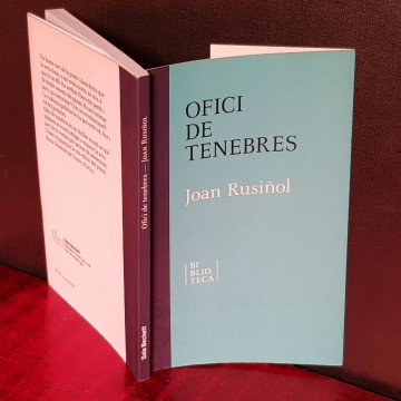 OFICI DE TENEBRES, JOAN RUSIÑOL (FIRMAT).