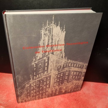 COLECCIÓN HISTÓRICO-TECNOLÓGICA DE TELEFÓNICA.