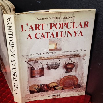 L'ART POPULAR A CATALUNYA, RAMON VIOLANT I SIMORRA.