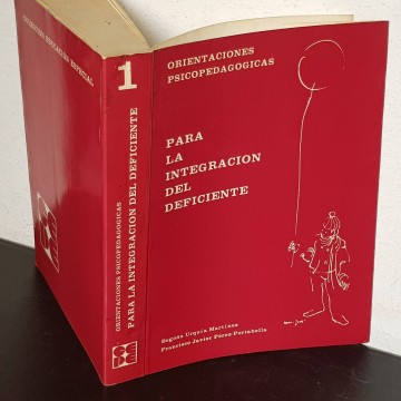 ORIENTACIONES PSICOPEDAGÓGICAS PARA LA INTEGRACIÓN DEL DEFICIENTE.