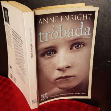 LA TROBADA, ANNE ENRIGHT.