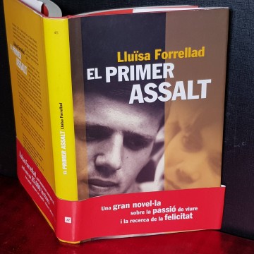 EL PRIMER ASSALT, LLUÏSA FORRELLAD.
