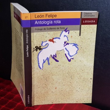 LEÓN FELIPE, ANTOLOGÍA ROTA.