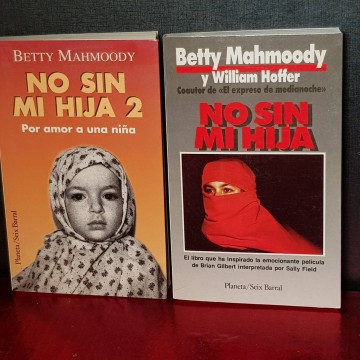 NO SIN MI HIJA I Y II, BETTY MAHMOODY Y WILLIAM HOFFER.