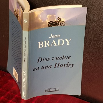 DIOS VUELVE EN UNA HARLEY, JOAN BRADY.
