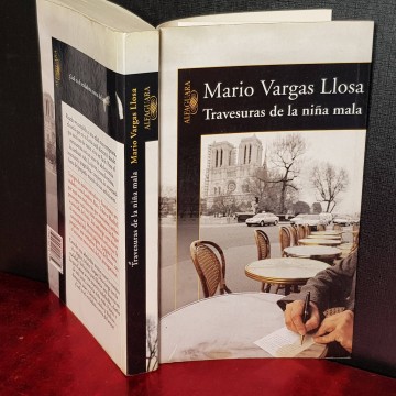 TRAVESURAS DE LA NIÑA MALA, MARIO VARGAS LLOSA.