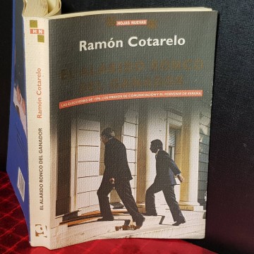 EL ALARIDO RONCO DEL GANADOR, RAMÓN COTARELO.