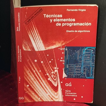 TÉCNICAS Y ELEMENTOS DE PROGRAMACIÓN, DISEÑO DE ALGORITMOS.