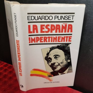 LA ESPAÑA IMPERTINENTE, EDUARDO PUNSET.