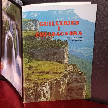 GUILLERIES I COLLSACABRA, PEP BADIA.
