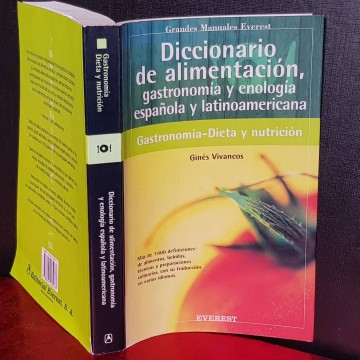 DICCIONARIO DE ALIMENTACIÓN, GASTRONOMÍA Y ENOLOGÍA ESPAÑOLA Y LATINOAMERICANA.