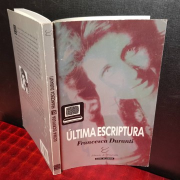 ULTIMA ESCRIPTURA, FRANCESCA DURANTI.