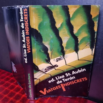 VIATGES INIDSCRETS, LISA ST. AUBIN DE TERÁN.