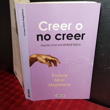 CREER O NO CREER, ENRIQUE MIRET MAGDALENA.