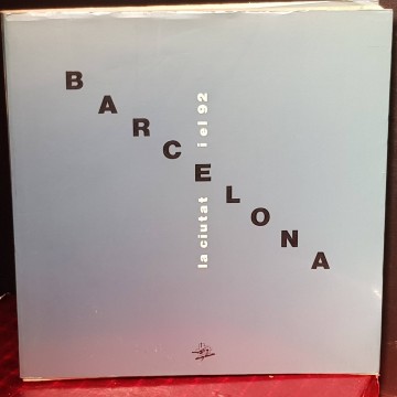 BARCELONA, LA CIUTAT I EL 92.
