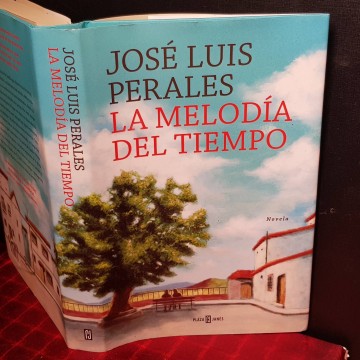 LA MELODÍA DEL TIEMPO, JOSÉ LUIS PERALES.
