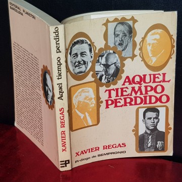 AQUEL TIEMPO PERDIDO, XAVIER REGAS.