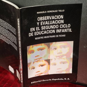 OBSERVACIÓN Y EVALUACIÓN EN EL SEGUNDO CICLO DE EDUCACIÓN INFANTIL.