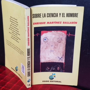 SOBRE LA CIENCIA Y EL HOMBRE, ENRIQUE MARTÍNEZ BALLARÍN.