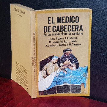 EL MÉDICO DE CABECERA EN UN NUEVO SISTEMA SANITARIO.