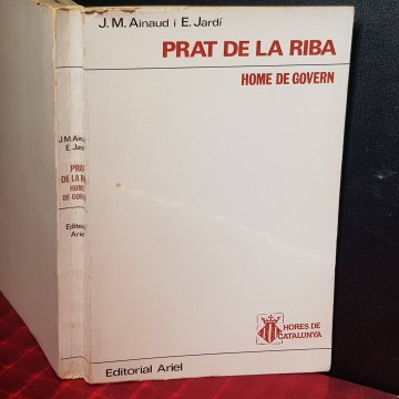 PRAT DE LA RIBA, HOME DE GOVERN, J.M. AINAUD.