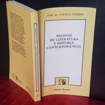 PÁGINAS DE LITERATURA E HISTORIA CONTEMPORÁNEAS, JOSÉ M. CUENCA TORIBIO.