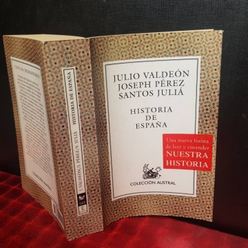 HISTORIA DE ESPAÑA, JULIO VELDEÓN, JOSEPH PÉREZ, SANTOS JULIÁ.