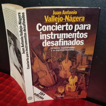 CONCIERTO PARA INSTRUMENTOS DESAFINADOS, JUAN ANTONIO VALLEJO-NÁGERA.