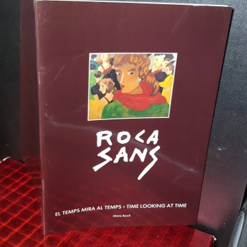 JOAN CARLES ROCA SANS, EL TEMPS MIRA AL TEMPS.
