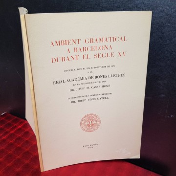 AMBIENT GRAMATICAL A BARCELONA DURANT EL SEGLE XV.