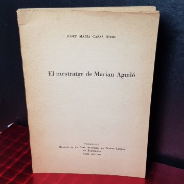 EL MESTRATGE DE MARIAN AGUILÓ, JOSEP MARIA CASAS HOMS.