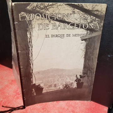 EXPOSICIÓN DE BARCELONA 1929, EL PARQUE DE MONTJUICH.