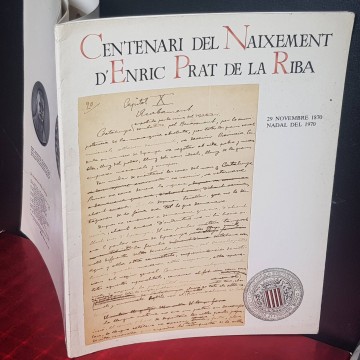 CENTENARI DEL NAIXEMENT D'ENRIC PRAT DE LA RIBA.