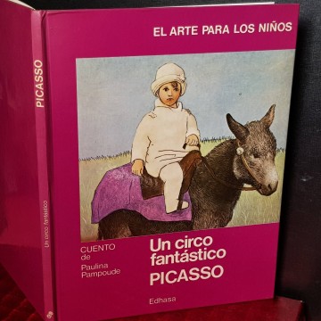 UN CIRCO FANTÁSTICO, PABLO PICASSO Y PAULINA PAMPOUDE.