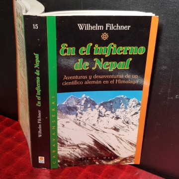 EN EL INFIERNO DE NEPAL, WILHELM FILCHNER.