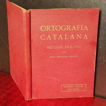 ORTOGRAFÍA CATALANA, MÈTODE PRÀCTIC.