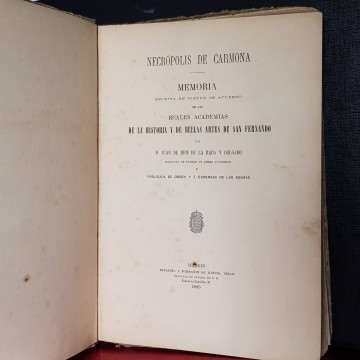 NECÓPOLIS DE CARMONA, MEMORIA, JUAN DE DIOS DE LA RADA Y DELGADO.