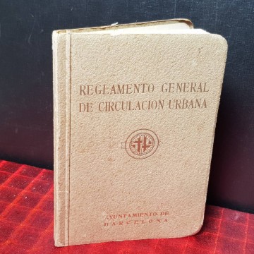REGLAMENTO GENERAL DE CIRCULACIÓN URBANA 1933.