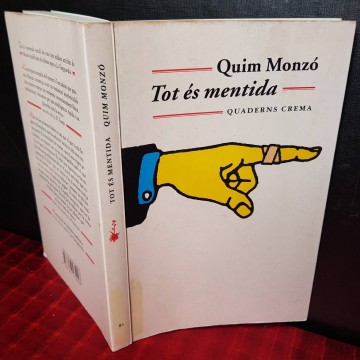 TOT ÉS MENTIDA, QUIM MONZÓ.