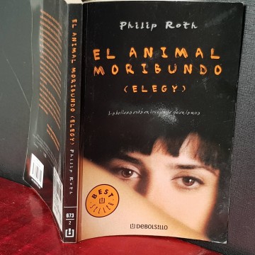 EL ANIMAL MORIBUNDO, PHILIP ROTH.