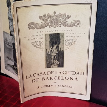 LA CASA DE LA CIUDAD DE BARCELONA, A. DURAN Y SANPERE.